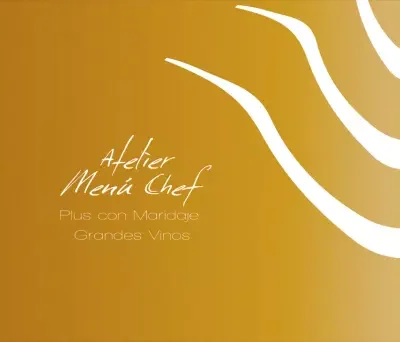1. Menú Chef Atelier Plus Maridaje Grandes Vinos